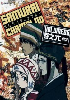 Samurai Champloo   Vol. 6 DVD, 2005