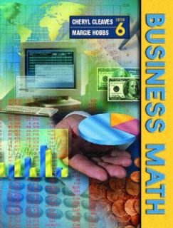 Business Math by Cheryl S. Cleaves and Margie J. Hobbs 2001, CD ROM 