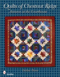 Quilts of Chestnut Ridge Autumn at the Courthouse by Debbie Pierce 
