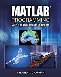 Matlab Applications by Stephen J. Chapman 2012, Paperback