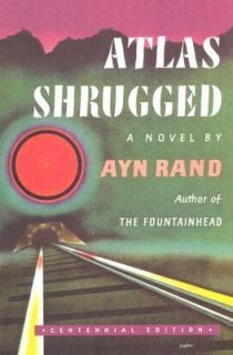 Atlas Shrugged Centennial Ed. HC by Ayn Rand 2005, Hardcover 