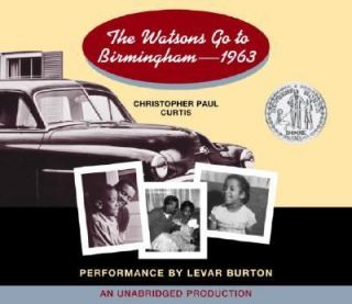 The Watsons Go to Birmingham 1963 by Christopher Paul Curtis 2005, CD 