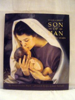 JESUS CHRIST SON OF MAN  THE EARLY YEARS (LDS, MORMON BOOKS) SUSAN 