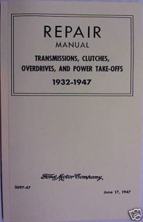1932 1947 Ford Transmission & Clutch Repair Manual Book (Fits: 1946 
