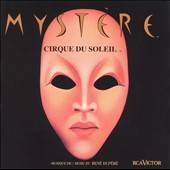 Cirque du Soleil Mystére by Cirque Du Soleil CD, Nov 1994, RCA Victor 