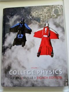 College Physics by Chris Vuille, Raymond A. Serway and Jerry S. Faughn 