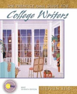   College Writers by Stephen P. Reid 2005, Paperback, Brief Edition