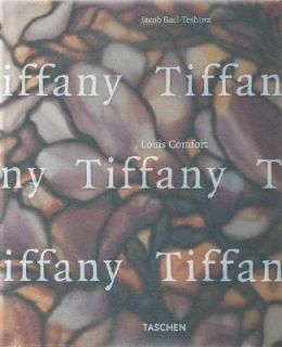 Louis Comfort Tiffany by Jacob Baal Teshuva 2001, Hardcover
