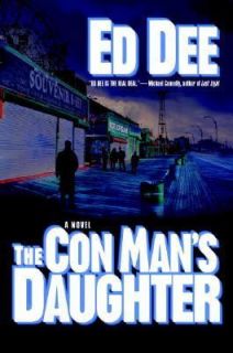 The Con Mans Daughter by Ed Dee 2003, Hardcover