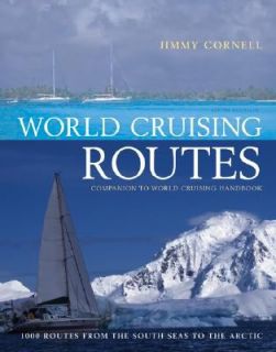 World Cruising Routes by Jimmy Cornell 2008, Hardcover