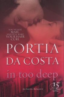 In Too Deep by Portia Da Costa 2008, Paperback
