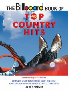 The Billboard Book of Top 40 Country Hits by Joel Whitburn 2006 