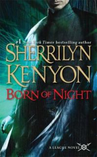 Born of Night Bk. 1 by Sherrilyn Kenyon 2009, Paperback