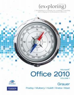 Microsoft Office 2010 Vol. 2 by Robert T. Grauer, Keith Mulbery and 