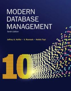 Modern Database Management by Jeffrey A. Hoffer, V. Ramesh, Ramesh 