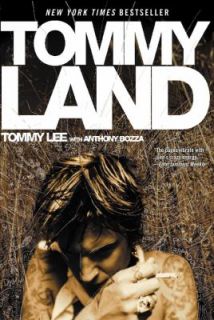 Tommyland by Tommy Lee 2005, Paperback