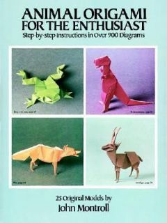   in over 900 Diagrams by John Montroll 1985, Paperback