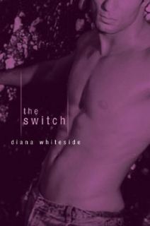 The Switch by Diane Whiteside 2006, Paperback