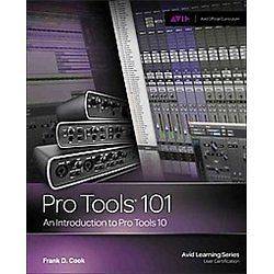 NEW Pro Tools 101   Cook, Frank D. 9781133776550
