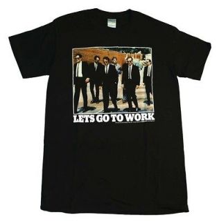 Reservoir Dogs Movie Lets Go To Work Tarantino T Shirt Tee