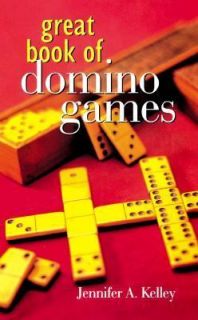 Great Book of Domino Games by Jennifer A. Kelley 1999, Paperback 