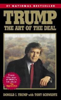 Trump The Art of the Deal by Donald J. Trump and Tony Schwartz 2004 