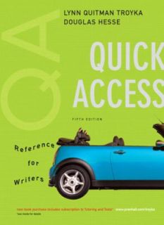 Quick Access, Reference for Writers by Doug Hesse and Lynn Quitman 