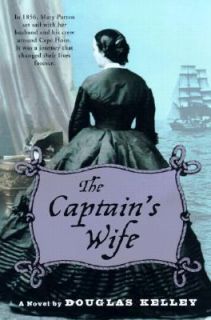 The Captains Wife by Douglas Kelley 2002, Paperback