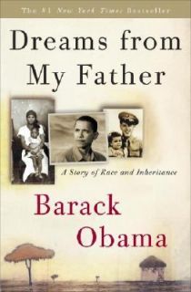 Dreams from My Father A Story of Race and Inheritance by Barack Obama 