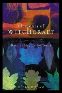   Natural Magick for Teens by Ellen Dugan 2003, Paperback