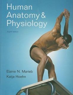 Human Anatomy and Physiology by Elaine Nicpon Marieb and Katja N 