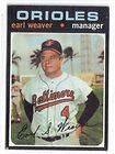 1971 TOPPS #477 EARL WEAVER BALTIMORE ORILOES EXCELLENT