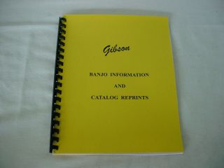 GIBSON BANJO INFORMATION AND CATALOG REPRINTS 25