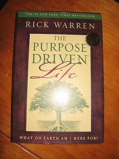The Purpose Driven Life What on Earth Am I Here For? book by Rick 