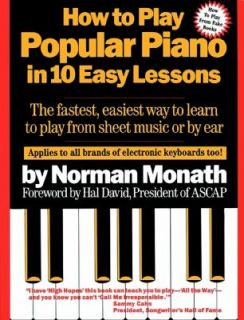 How to Play Popular Piano in 10 Easy Lessons by Norman Monath 1984 