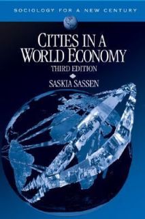 Cities in a World Economy by Saskia Sassen 2006, Paperback, Revised 