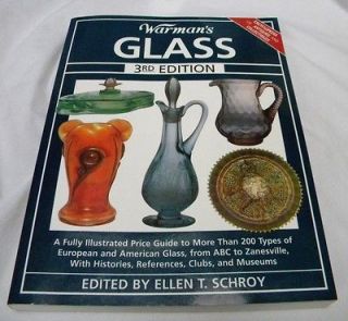 Warmans Glass 3rd Edition Encyclopedia Of Antiques And Collectibles 