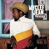 WYCLEF JEAN   The Preachers Son CD Missy Elliott, Patti LaBelle 