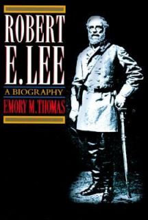 Robert E. Lee  A Biography by Emory M. Thomas (1995, Hardcover) 1st 