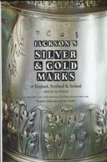 Jacksons Silver and Gold Marks : Of Eng