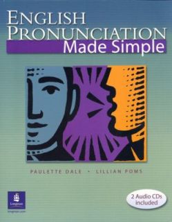 English Pronunciation Made Simple by Lillian Poms and Paulette Dale 