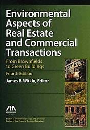 Environmental Aspects of Real Estate and Commercial Transactions From 