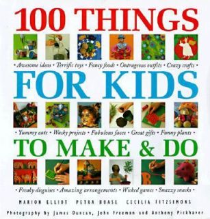   Things for Kids to Make and Do by Marion Elliot 1997, Hardcover