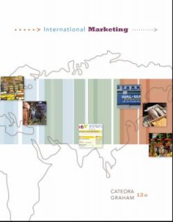 International Marketing by Philip R. Cateora and John L. Graham 2006 