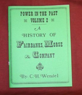Fairbanks Morse & Co Power In The Past Vol. 2 CH Wendel
