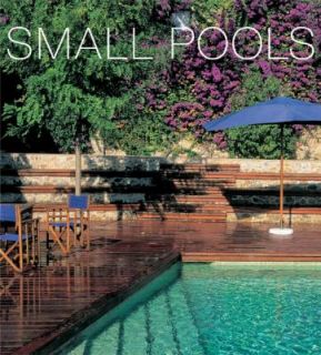 Small Pools by Fanny Tagavi, Francisco Asensio Cerver and Pere 