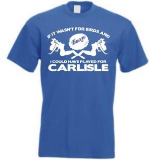 Could Have Played for Carlisle United Football T Shirt