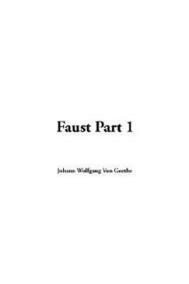 Faust Ein Mythos und Seine Bearbeitungen by Johann Wolfgang von Goethe 