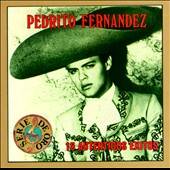 15 Autenticos Exitos by Pedro Fernandez CD, Jun 1991, Sony Music 