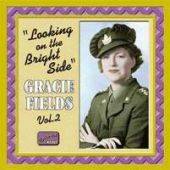 Gracie Fields   Looking on the Bright Side Original Recordings 19 